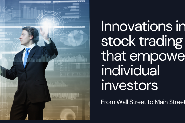 Stock Trading Innovations